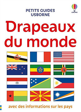 Broché Drapeaux du monde : avec des informations sur les pays et régions de Phillip Clarke