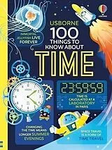 Fester Einband 100 Things to Know About Time von James Alice, Tom Mumbray, Micaela Tapsell