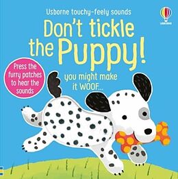 Reliure en carton indéchirable Don't Tickle the Puppy! de Taplin Sam