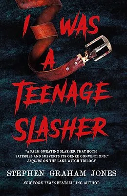 E-Book (epub) I Was a Teenage Slasher von Stephen Graham Jones