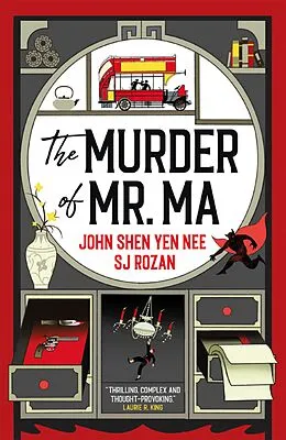 E-Book (epub) The Judge Dee and Lao She mysteries - The Murder of Mr Ma von SJ Rozan, John Shen Yen Nee