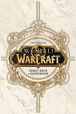 Fester Einband World of Warcraft: The Official Tarot Deck and Guidebook von Ian Flynn