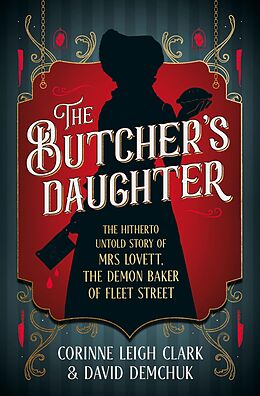 eBook (epub) The Butcher's Daughter de Corinne Leigh Clark, David Demchuk