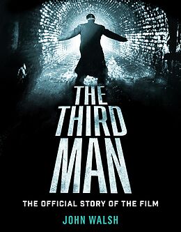 eBook (epub) The Third Man: The Official Story of the Film de John Walsh