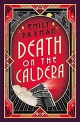 Couverture cartonnée Death on the Caldera de Emily Paxman