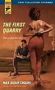 Couverture cartonnée The The First Quarry de Max Allan Collins