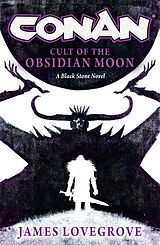 E-Book (epub) Conan: Cult of the Obsidian Moon von James Lovegrove