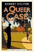 Couverture cartonnée A Queer Case de Robert Holtom