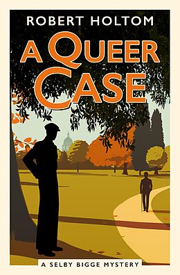 eBook (epub) The Selby Bigge Mysteries series - A Queer Case de Robert Holtom