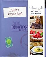 Fester Einband Gilmore Girls: Sookie St. James's Official Cookbook von Elena Craig, Elizabeth Fish, Ostow Micol