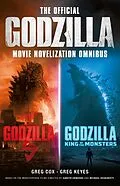 E-Book (epub) The Official Godzilla Movie Novelization Omnibus (Godzilla, Godzilla: King of the Monsters) von Greg Cox