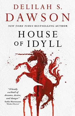 E-Book (epub) House of Idyll von Delilah S. Dawson