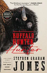 Kartonierter Einband (Kt) The Buffalo Hunter Hunter von Stephen Graham Jones