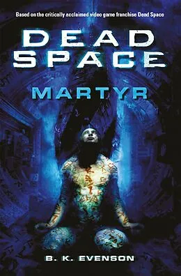 E-Book (epub) Dead Space - Martyr von Brian Evenson