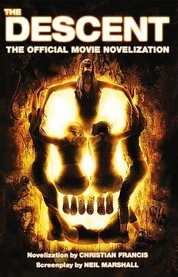 E-Book (epub) The Descent: The Official Novelization von Christian Francis