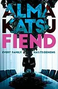 E-Book (epub) Fiend von Alma Katsu