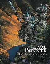 Fester Einband The Art of Paul Bonner: Down from the Mountains von Bonner Paul