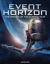 Fester Einband Event Horizon: The Making of the Classic Film von Janine Pipe