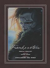 Fester Einband Frankenstein: Written and Directed by Guillermo del Toro von Sheila O'Malley