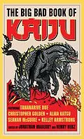 E-Book (epub) The Big Bad Book of Kaiju von Tananarive Due, Maurice Broaddus, Tim Lebbon