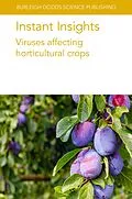 E-Book (epub) Instant Insights: Viruses affecting horticultural crops von Various Authors, John E. Thomas, Andrew D. W. Geering