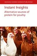 E-Book (epub) Instant Insights: Alternative sources of protein for poultry von Sahil Kalia, S. D. Kolobe, T. G. Manyelo