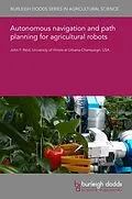 E-Book (pdf) Autonomous navigation and path planning for agricultural robots von John F. Reid