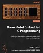 Kartonierter Einband Bare-Metal Embedded C Programming von Israel Gbati