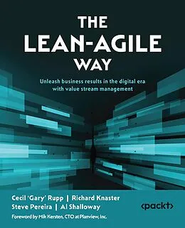 E-Book (epub) The Lean-Agile Way von Cecil 'Gary' Rupp, Richard Knaster, Steve Pereira