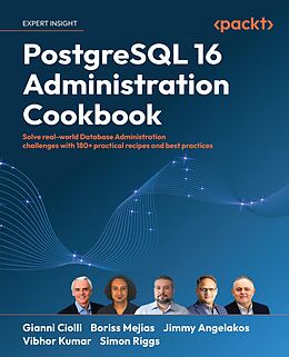 eBook (epub) PostgreSQL 16 Administration Cookbook de Gianni Ciolli, Boriss Mejías, Jimmy Angelakos