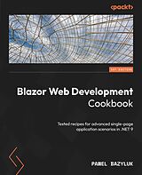 E-Book (epub) Blazor Web Development Cookbook von Pawel Bazyluk
