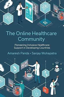 E-Book (pdf) Online Healthcare Community von Amaresh (Reveal Health Tech Panda, Sanjay (Batoi Systems Pvt Ltd Mohapatra