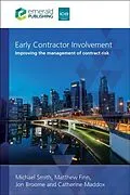 E-Book (epub) Early Contractor Involvement von Michael Smith, Matthew Finn, Jon Broome