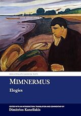 Couverture cartonnée Mimnermus: Elegies de Dimitrios Kanellakis