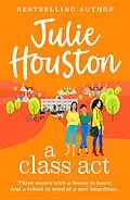 E-Book (epub) A Class Act von Julie Houston
