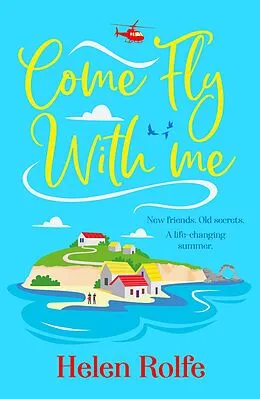 E-Book (epub) Come Fly With Me von Helen Rolfe