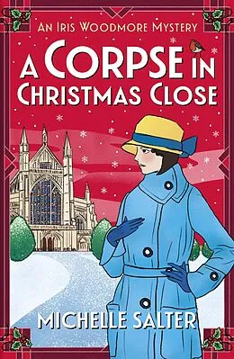 E-Book (epub) A Corpse in Christmas Close von Michelle Salter