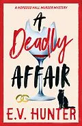 E-Book (epub) A Deadly Affair von E. V. Hunter