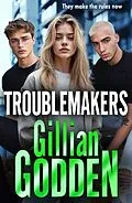 E-Book (epub) Troublemakers von Gillian Godden