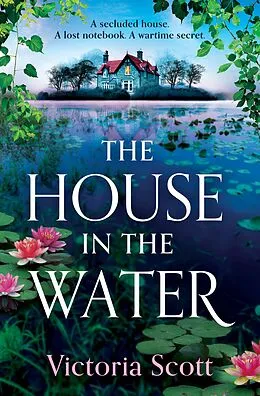 E-Book (epub) The House in the Water von Victoria Scott