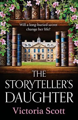 E-Book (epub) The Storyteller's Daughter von Victoria Scott