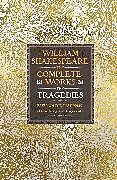 Livre Relié William Shakespeare Complete Works The Tragedies de William Shakespeare