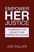 Couverture cartonnée Empower Her Justice de Zoe Phillips