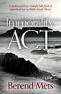 E-Book (epub) Immorality Act von Berend Mets
