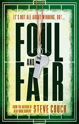 E-Book (epub) Foul and Fair von Steve Couch