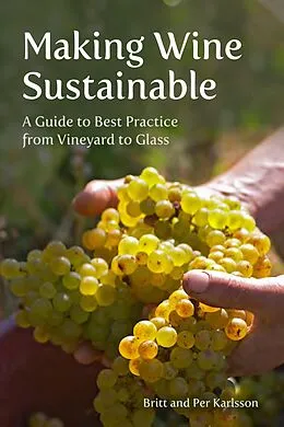 E-Book (epub) Making Wine Sustainable von Britt And Per Karlsson
