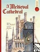 Couverture cartonnée Medieval Cathedral: Spectacular Visual Guides de Fiona Macdonald