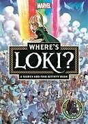 Couverture cartonnée Where's Loki? de Marvel Entertainment International Ltd