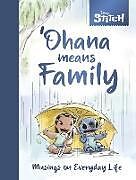 Livre Relié Disney Stitch  ´Ohana Means Family de Denise Shimabukuro