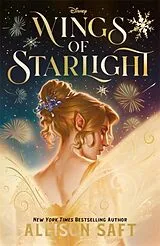 Kartonierter Einband Disney Wings of Starlight von Allison Saft